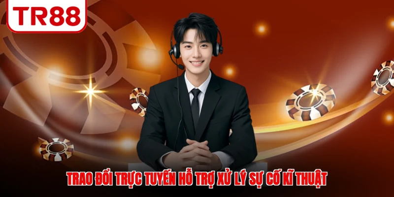 Trao đổi trực tuyến hỗ trợ xử lý sự cố kĩ thuật